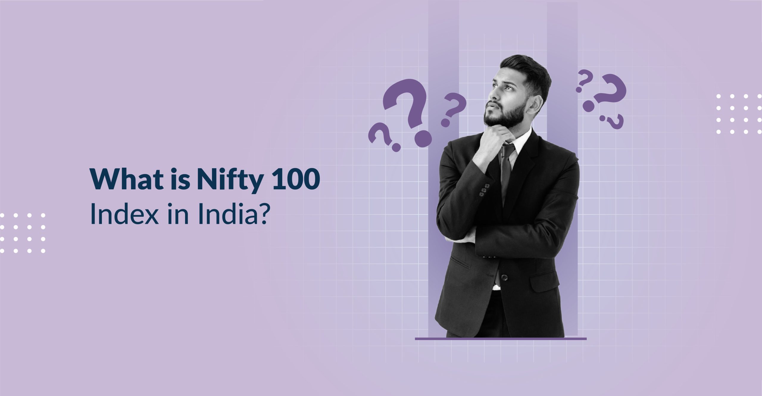 What Is the Nifty 100 Index in India?